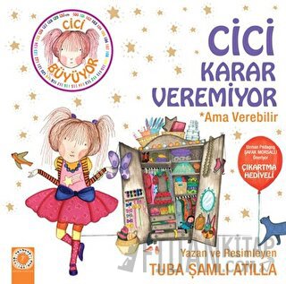 Cici Karar Veremiyor Ama Verebilir