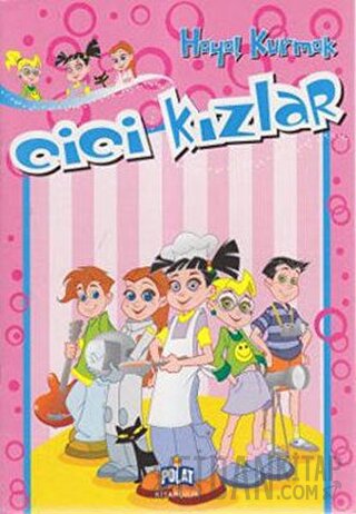 Cici Kızlar - Hayal Kurmak
