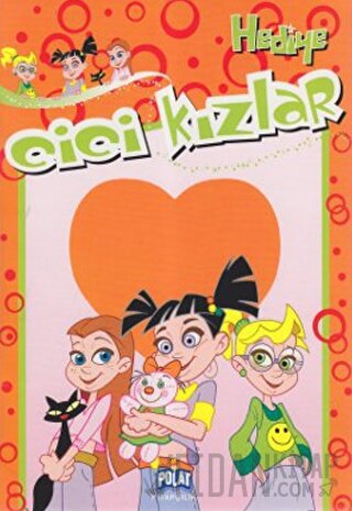 Cici Kızlar - Hediye