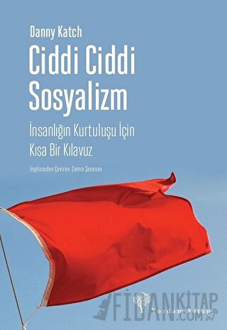 Ciddi Ciddi Sosyalizm