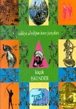 Ciddiye Alındığım Kara Parçaları Küçük İskender