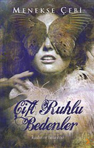 Çift Ruhlu Bedenler