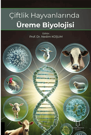 Çiftlik Hayvanlarında Üreme Biyolojisi