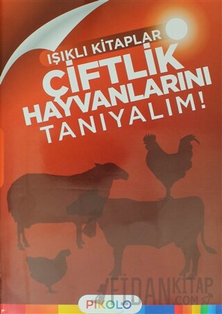 Çiftlik Hayvanlarını Tanıyalım - Işıklı Kitaplar