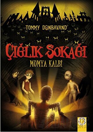 Çığlık Sokağı: Mumya Kalbi