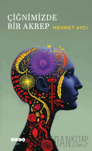 Çiğnimizde Bir Akrep Mehmet Aycı