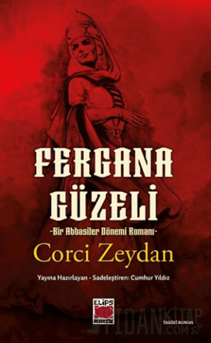 Cihan Hatun Fergana Güzeli Corci Zeydan
