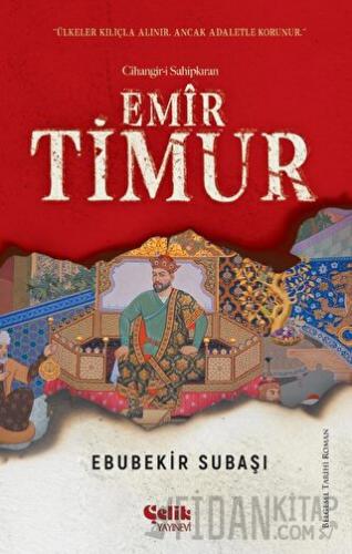 Cihangir-i Sahipkıran - Emir Timur Ebubekir Subaşı