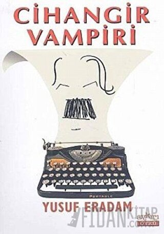 Cihangir Vampiri Yusuf Eradam