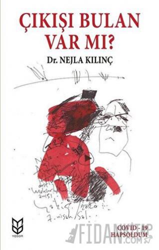 Çıkışı Bulan Var Mı ?