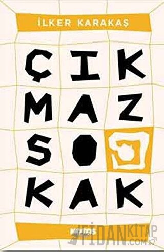 Çıkmaz Sokak İlker Karakaş