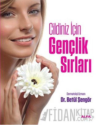 Cildiniz İçin Gençlik Sırları