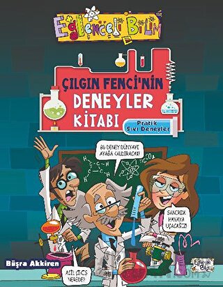 Çılgın Fencinin Deneyler Kitabı: Pratik Sıvı Deneyleri