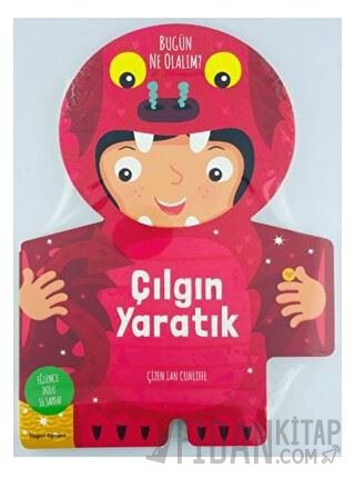 Çılgın Yaratık - Bugün Ne Olalım? (Ciltli)