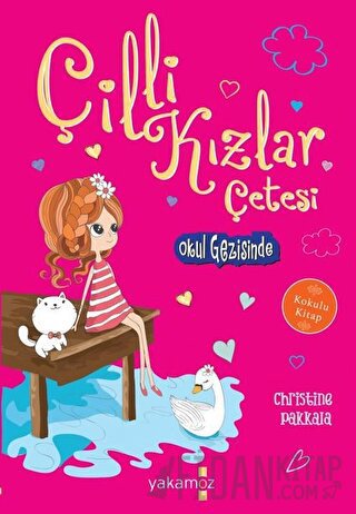 Çilli Kızlar Çetesi Okul Gezisinde