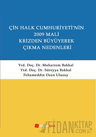 Çin Halk Cumhuriyetinin 2009 Mali Krizden Büyüyerek Çıkma Nedenleri