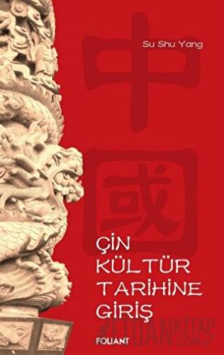 Çin Kültür Tarihine Giriş Su Shu Yang