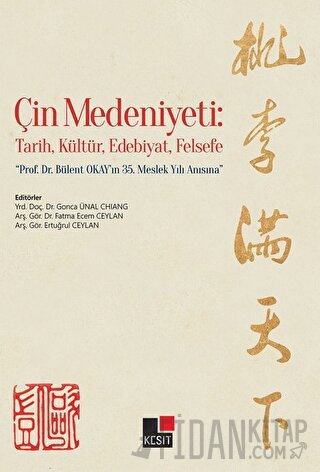 Çin Medeniyeti: Tarih, Kültür, Edebiyat, Felsefe