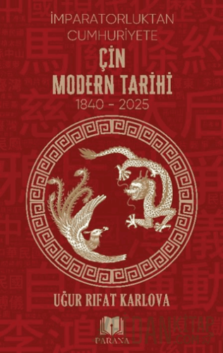 Çin Modern Tarihi - İmparatorluktan Cumhuriyete