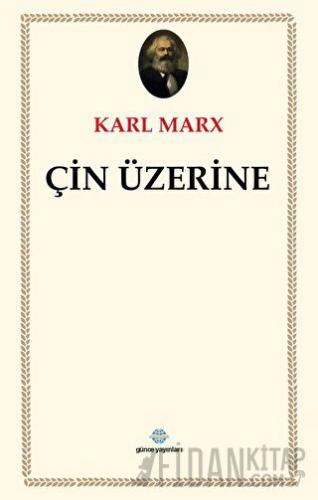 Çin Üzerine Karl Marx