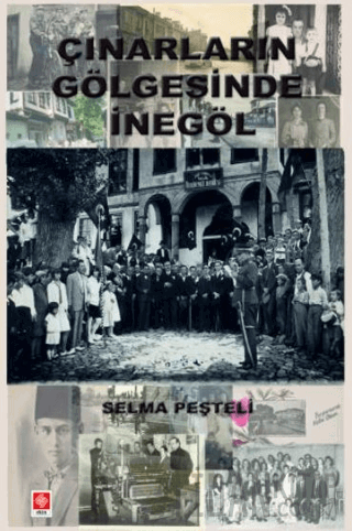 Çınarların Gölgesinde İnegöl