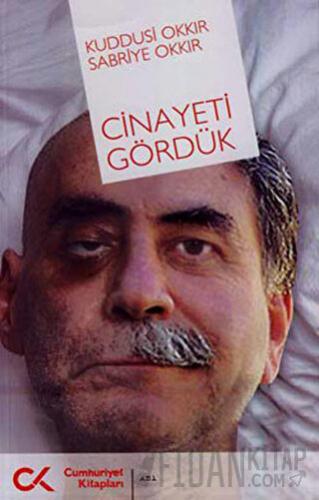 Cinayeti Gördük