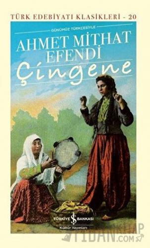 Çingene Günümüz Türkçesiyle (Şömizli) (Ciltli)
