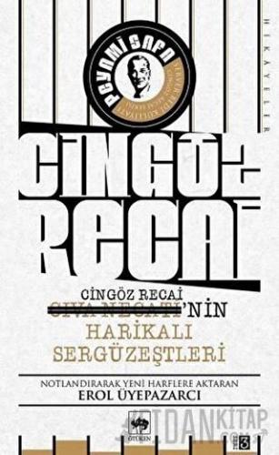 Cingöz Recai-Civa Necati'nin Harikalı Sergüzeştleri