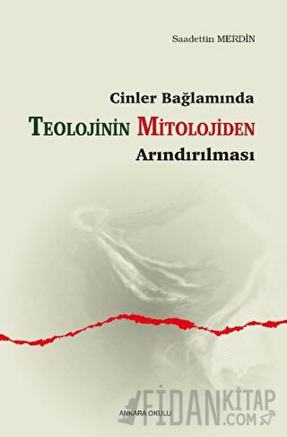 Cinler Bağlamında - Teolojinin Mitolojiden Arındırılması