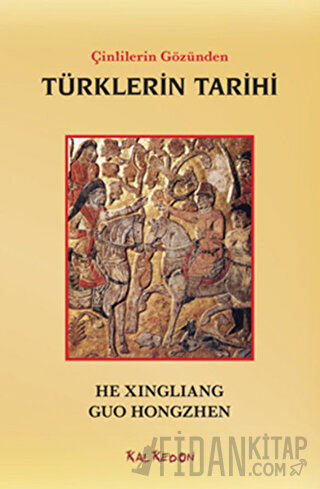 Çinlilerin Gözünden Türklerin Tarihi