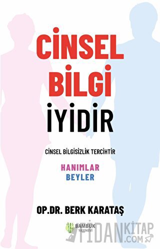 Cinsel Bilgi İyidir