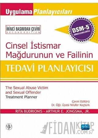 Cinsel İstismar Mağdurunun ve Failinin Tedavi Planlayıcısı