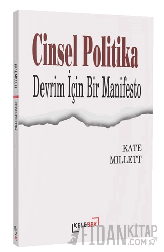 Cinsel Politika - Devrim İçin Bir Manifesto