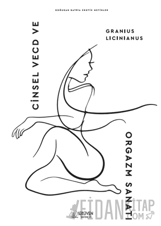 Cinsel Vecd ve Orgazm Sanatı