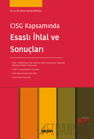 CISG Kapsamında Esaslı İhlal ve Sonuçları