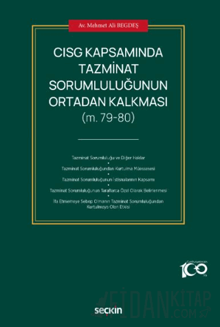 CISG Kapsamında Tazminat Sorumluluğunun Ortadan Kalkması