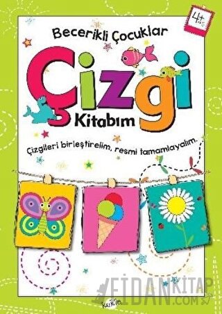 Çizgi Kitabım 4 Yaş - Becerikli Çocuklar