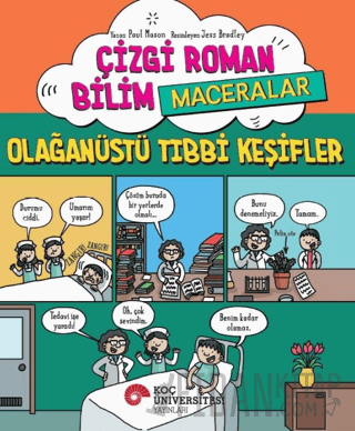 Çizgi Roman Bilim / Maceralar – Olağanüstü Tıbbi Keşifler