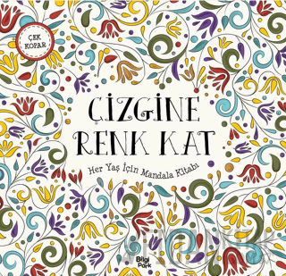 Çizgine Renk Kat - Her Yaş İçin Mandala