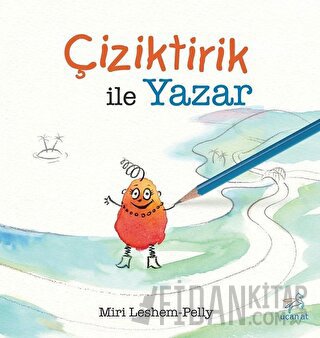 Çiziktirik ile Yazar