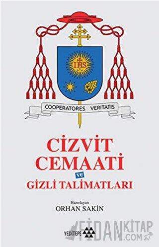 Cizvit Cemaati ve Gizli Talimatları