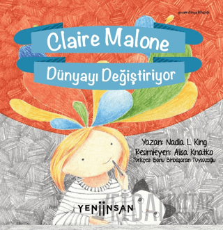 Claire Malone Dünyayı Değiştiriyor