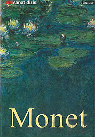 Claude Monet  Hayatı ve Eserleri