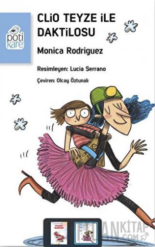 Clio Teyze ile Daktilosu Monica Rodriguez