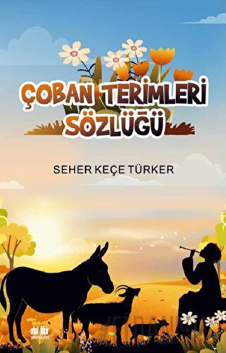Çoban Terimleri Sözlüğü Seher Keçe Türker