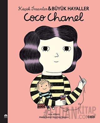 Coco Chanel - Küçük İnsanlar ve Büyük Hayaller Maria Isabel Sanchez Ve