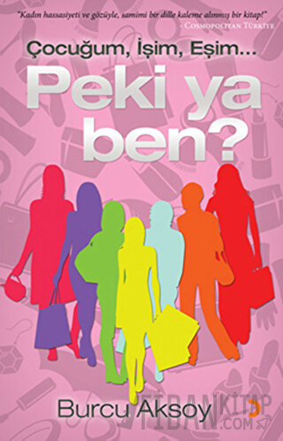 Çocuğum, İşim, Eşim... Peki ya Ben?