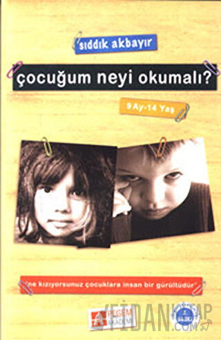 Çocuğum Neyi Okumalı?