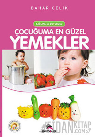 Çocuğuma En Güzel Yemekler