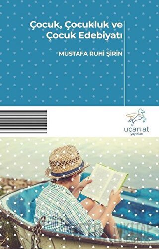 Çocuk, Çocukluk ve Çocuk Edebiyatı